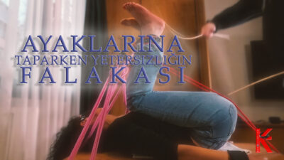Ayaklarına Taparken Yetersizliğin Falakası - Zeynep Tarafından Satıldım