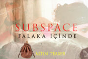 Subspace Altın Fragman