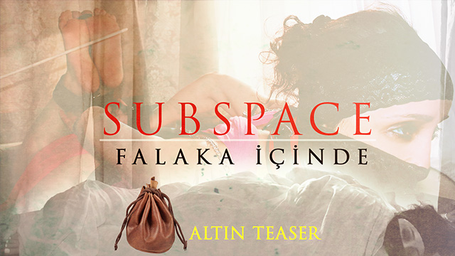 Subspace Altın Fragman