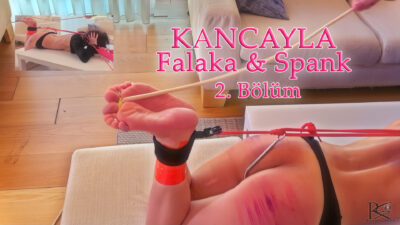 Kanca ile Falaka ve Spank – Bölüm 2